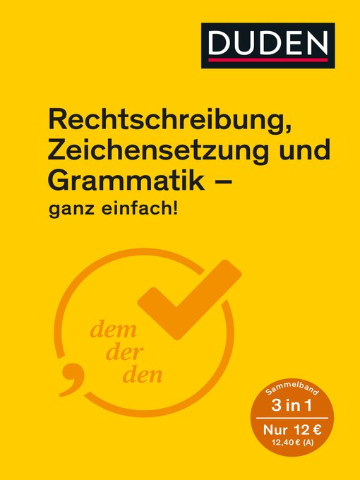Title details for Rechtschreibung, Zeichensetzung und Grammatik – ganz einfach! by Dudenredaktion - Wait list